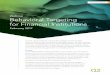 Webinar Behavioral Targeting for Financial Institutions€¦ · Behavioral Targeting for Financial Institutions February 2017 Financial institutions (FIs) are increasing their engagement