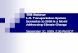 TRB Webinar: U.S. Transportation System Scenarios to 2050 ...onlinepubs.trb.org › onlinepubs › webinars › US... · Transportation Management • Major unexpected delays will