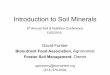Introduction to Soil Minerals - Amazon Web Servicesbionutrient.org.s3.amazonaws.com/audio/SNC2016.2/slides...Introduction to Soil Minerals 6th Annual Soil & Nutrition Conference 12/5/2016