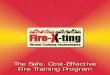 FIRE-X-TING BROCHURE 2007 R1.pd · 2014-03-07 · Fire-X-ting Fire-X-ting Fire-X-ting Fire Training Program. SAFE & ENVIRONMENTALLY FRIENDLY w w w w COST EFFECTIVE w w w w Fire safety