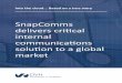 SnapComms delivers critical internal communications ... · employees, SnapComms is headquartered in Auckland and services industries such as healthcare, telecommunications, education