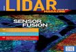 SENSOR FUSION - LIDAR Magazinelidarmag.com/wp-content/uploads/PDF/LIDARMagazine... · sensor fusion becomes a requirement. By combining inertial, camera, LiDAR and odometer data,