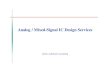 Analog / Mixed-Signal IC Design Servicesjulien.ardelean.free.fr/JAC_mrktg.pdf · 2006-05-28 · Mixed Signal IC Design Services Network Chip Implementation Services Digital IC Wireless