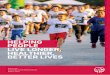HELPING PEOPLE LIVE LONGER, HEALTHIER, BETTER LIVES · PDF file AIA Group CSR Report 2016 Helping people live longer, healthier, better lives a mobile mammography unit – helping