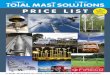 PRICE LIST CE Guarantee - Total Mast Solutionsleg radius (weight 18kg) for masts up to 20 metres and some of our keyed mast range. 3 x Telescopic legs, a telescopic central foot and