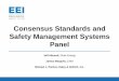 Consensus Standards and Safety Management Systems Panelesafetyline.com/eei/conference s/2016Fall/w_consensus.pdf · Consensus Standards and Safety Management Systems Panel. Preparing