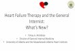 Heart Failure Therapy and the General Internist: What’s New? · Learning Objectives. 1. To review recent evidence on new therapies for heart failure that are relevant for general