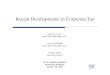 Recent Developments in Corporate Tax - Jones Day Slide Presentation.pdf · Recent Developments in Corporate Tax Scott M. Levine Jones Day Washington D.C. Lori A. Hellkamp Jones Day