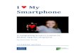 I ♥ My Smartphone LEARNER - Scottish Schools Education ...I ♥ My Smartphone Smartphone Software Page 7 Smartphone Software All of these technologies would be useless without software