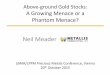 Neil Meader - LBMA › assets › events › Conference 2015 › Presentations › … · • conversion from bar & coin Reasons why stocks may be overstated • production losses