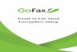 Email to Fax Send Encryption Setup - GoFax.com.au · Set up and export your email certificate to GoFax ... Instant SSL’s website includes instructions for creating a certificate