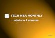 TECH M&A MONTHLY - Corum Group 14 - FINA… · Timothy joined Corum in 2011, and oversees the company’s marketing efforts globally from the headquarters near Seattle. Chief among