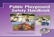 Public Playground Safety Handbook - Alabamachildren.alabama.gov/.../4/2019/12/cos-playground-safety.pdf · 2019-12-05 · Handbook for Public Playground Safety. 1. INTRODUCTION. In