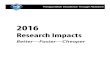 2016 Research Impacts: Better--Faster--Cheaper...Using the Simplified Modified Compression Field Theory 83 ... Pronghorn and Mule Deer Use of Underpasses and Overpasses Along US Highway