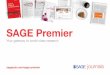 SAGE Premier - SAGE Publications Ltd · SAGE Premier High-quality, peer-reviewed, interd isciplinary journal content all in one perfect product. We designed SAGE Premier with and