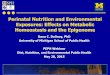 Perinatal Nutrition and Environmental Exposures: Effects ... · Karen E. Peterson (contact PI, Project 2 Co-PI), Vasantha Padmanabhan (co-PI, Project 2 Co-PI), Dana Dolinoy (Project