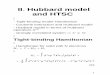 II Hubbard model and HTSC - scs.sa.infn.itscs.sa.infn.it/TCVIII/Download/Kulic/Lecture2.pdf · II. Hubbard model and HTSC „-Tight-binding model Hamiltonian - Coulomb interaction