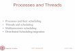 Processes and Threadslass.cs.umass.edu/.../courses/spring19/lectures/Lec03.pdfModule 2: Threads Intro • Traditional process – One thread of control through a large, potentially