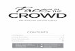 IN THE CROWD · a human throne and wear a golden crown. He had come to be elevated onto a cross and wear a crown of thorns. To the religious and political elites who had opposed Him,