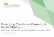 Emerging Trends on Demand & Mode Choice · Emerging Trends on Demand & Mode Choice ... Investment in national infrastructure and global connectivity (Belt & Road ... Advancement in