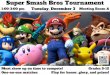 Super Smash Bros Tournament - Amazon Web … › prod › 11162...Super Smash Bros Tournament Tuesday, December 3 1:00-3:00 pm Meeting Room A Play for honor, glory, and prizes! Must