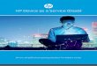 HP Device as a Service (DaaS)h20195. · Optimise your IT assets and resources with HP Device . as a Service (DaaS), a complete solution that combines hardware, support, insightful