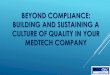 BEYOND COMPLIANCE: BUILDING AND SUSTAINING A CULTURE beyond compliance: building and sustaining a culture