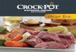 EXPRESS CROCK - Crock-Pot Canada · the pressure of mealtime with the new Express Crock Multi-Cooker. Express Crock can cook meals up to 70% faster than traditional cooking, so you