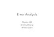Error Analysis - Physics 122122.physics.ucdavis.edu › course › cosmology › sites... · Quoting Uncertainties in Measurements • (measured value of x) = x best x • Significant