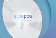YENİ NESİL ÇÖZÜM ORTAĞINIZ - Echoposechopos.com.tr/wp-content/uploads/Echopos-Kurumsal-Sunum.pdf · 5.6 milyon kullanıcı Passomobil Türkiye’ nin en kapsamlı eğlence ve