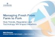 Managing Fresh From Farm to Fork - Emerson | Emerson US › ...cold-chain-management-farm-to-fork-ppt-en-1… · Managing Fresh From Farm to Fork ... Retailer Responses Unlocking