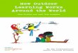 How Outdoor Learning Works Around the World pause clap pause clap-clap-clap pause¢â‚¬â€Œ. At the 3rd pause