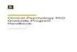 Clinical Psychology PhD Graduate Program Handbook · PDF file Clinical Psychology PhD Program Handbook 1 Clinical Psychology PhD Together, the Graduate Student Handbook and your graduate