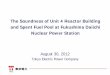 The Soundness of Unit 4 Reactor Building and Spent …Nuclear Power Station August 30, 2012 Tokyo Electric Power Company 2 Introduction • Unit 4 reactor building has been damaged