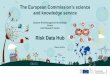 Risk Data Hub - Copernicus EMS · Copernicus assessments, EFFIS assessments) Loss and damage data aggregation at homogeneous statistical units (NUTS, LAU). Various sources of “modelled”