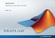 MATLAB Getting Started Guide - Hacettepe Üniversitesierkut/bil407.f11/getstart.pdfConditional Control — if, else, switch.....4-2 Loop Control — for, while, continue ... MATLAB