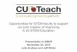 K-20 STEM Education our joint mission of improving ... · 2016 2015 2014 Colorado State University 1 97 35 38 24 University of Northern Colorado 2 96 24 35 37 University of Colorado