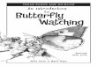 An Introduction to Butterfly Watching€¦ · running through College Station.) The. Butterf lies through Binoculars. field guide series is userfriendly and has revolutionized the