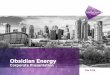 Obsidian Energy Corporate Presentation · Obsidian Energy Corporate Presentation May 2019. Important Notice to the Readers 2 This presentation should be read in conjunction with the