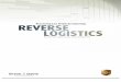Recovering Lost Profits by Improving...4 Curtis Greve and Jerry Davis Recovering Lost Profits by Improving Reverse Logistics Executive Summary It is no surprise that almost every company