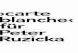 Dunt la feugue et augait lortisc ilisissit · ›carte blanche‹ für Peter Ruzicka Freie Programmwahl für einen der skrupulösen und philoso-phisch tief schürfenden Künstler