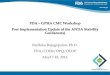 FDA GPHA CMC Workshop Post Implementation Update of the ... · –API Lot/batch 3 or 1 or 2 or a mix of 1 & 2 ANDA batch 3 –Inhalation dosage forms to use three discrete lots for