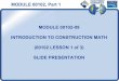 MODULE 00102, Part 1 MODULE 00102-09 INTRODUCTION …images.pcmac.org/.../EasternRandolphHigh/Uploads/Presentations/00102presentation_pt1.pdfSLIDE 1 Objectives MODULE 00102, Part 1