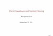 Point Operations and Spatial Filteringranga/courses/en5204_2013/L02.pdf · 2011-11-13 · Point Operations and Spatial Filtering Ranga Rodrigo November 13, 2011 1/102. 1 Point Operations