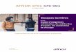 AFNOR SPEC S76-001 · 2020-03-30 · AFNOR SPEC S76-001 - 6 - –––– 1. Domaine d’appliation Un masue aièe est destiné à l’usage pa des pesonnes saines ne pésentant