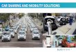CAR SHARING AND MOBILITY SOLUTIONS · The Bolloré Group –Three Activities 3 TRANSPORTATION AND LOGISTICS COMMUNICATIONS ELECTRICITY STORAGE AND SOLUTIONS 37,000 employees Revenue: