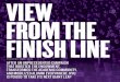 VIEW FROM THE FINISHLINE - New York University · view from the finishline after an un precedented cam paign th at boosted the endowmen t, transformed the academic community, and