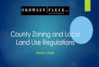 County Zoning and Local Land Use Regulations · Common Land Use Planning Permits and Requests uZone Changes (Hard Zoning) uConditional Use Permits uVariances uComprehensive Plan Amendments