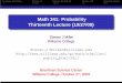 Math 341: Probability Thirteenth Lecture (10/27/09) · Summary for the Day Section 4.7 Sections 3.8 and 4.8 Section 4.10 Clicker Questions Math 341: Probability Thirteenth Lecture