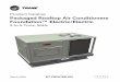 Product Catalog Packaged Rooftop Air Conditioners Foundation™ … · 2020-05-08 · ©2020 Trane RT-PRC079D-EN Introduction Packaged Rooftop Air Conditioners Through the years,